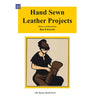 HAND SEWN LEATHER PROJECTS