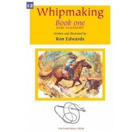 WHIPMAKING BOOK 1